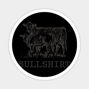 Bullshirt Cow Funny Magnet